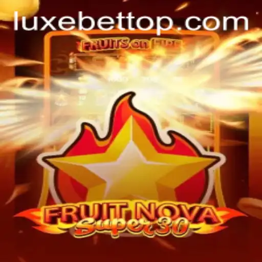Dive into the Exciting World of FruitrNovaSupe30: A New Gaming Sensation