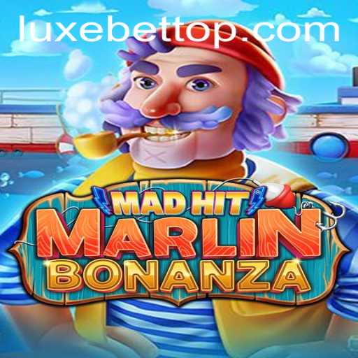 MadHitMarlinBonanza: Dive into the LUXEBET Excitement