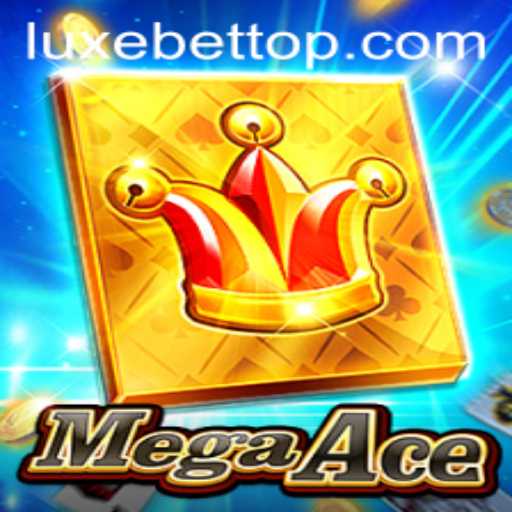 Unveiling MegaAce: A Deep Dive into the LUXEBET Phenomenon