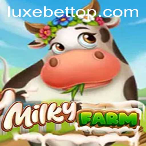 MilkyFarm: A Comprehensive Guide to the Newest Farm Simulation Game