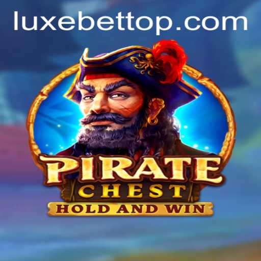 Explore the Alluring World of PirateChest with LUXEBET