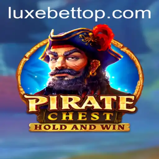Explore the Alluring World of PirateChest with LUXEBET