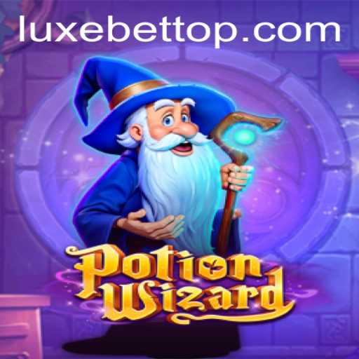 Explore the Magical World of PotionWizard: A Unique Gaming Experience with LUXEBET