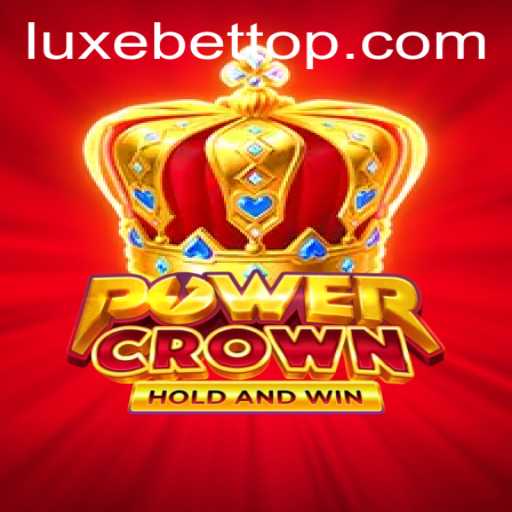 Experience the Thrill of PowerCrown: The Next Big Thing in Gaming