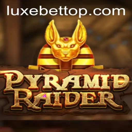PyramidRaider: The Ultimate Adventure with LUXEBET