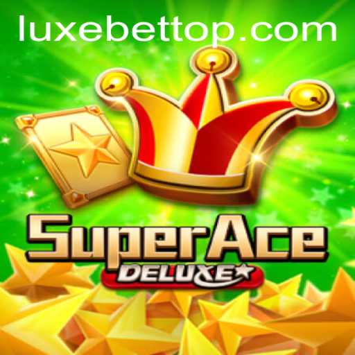 Exploring SuperAceDeluxe: The Ultimate Gaming Experience