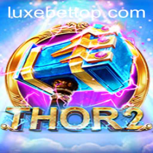 Experience the Thunderous Excitement of Thor2 with LUXEBET