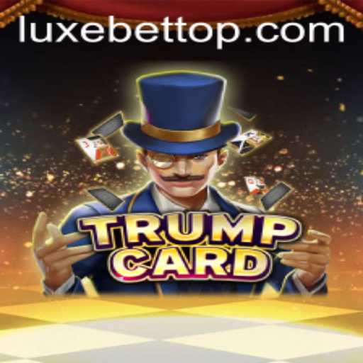 Unveiling TrumpCard: The Game Revolutionizing the World of LUXEBET